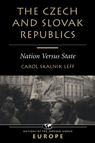 The Czech And Slovak Republics: Nation Versus State