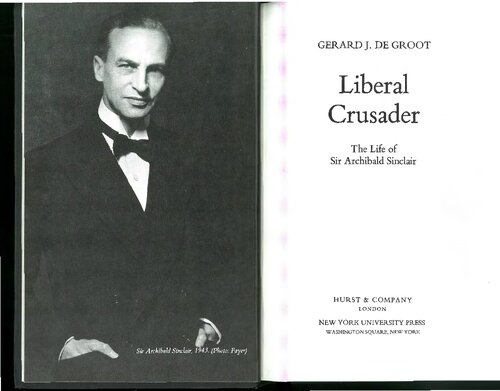 Liberal Crusader: The Life of Sir Archibald Sinclair