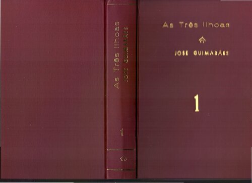 As três ilhoas, Vol 1: Contendo a descendência de Antônia da Graça