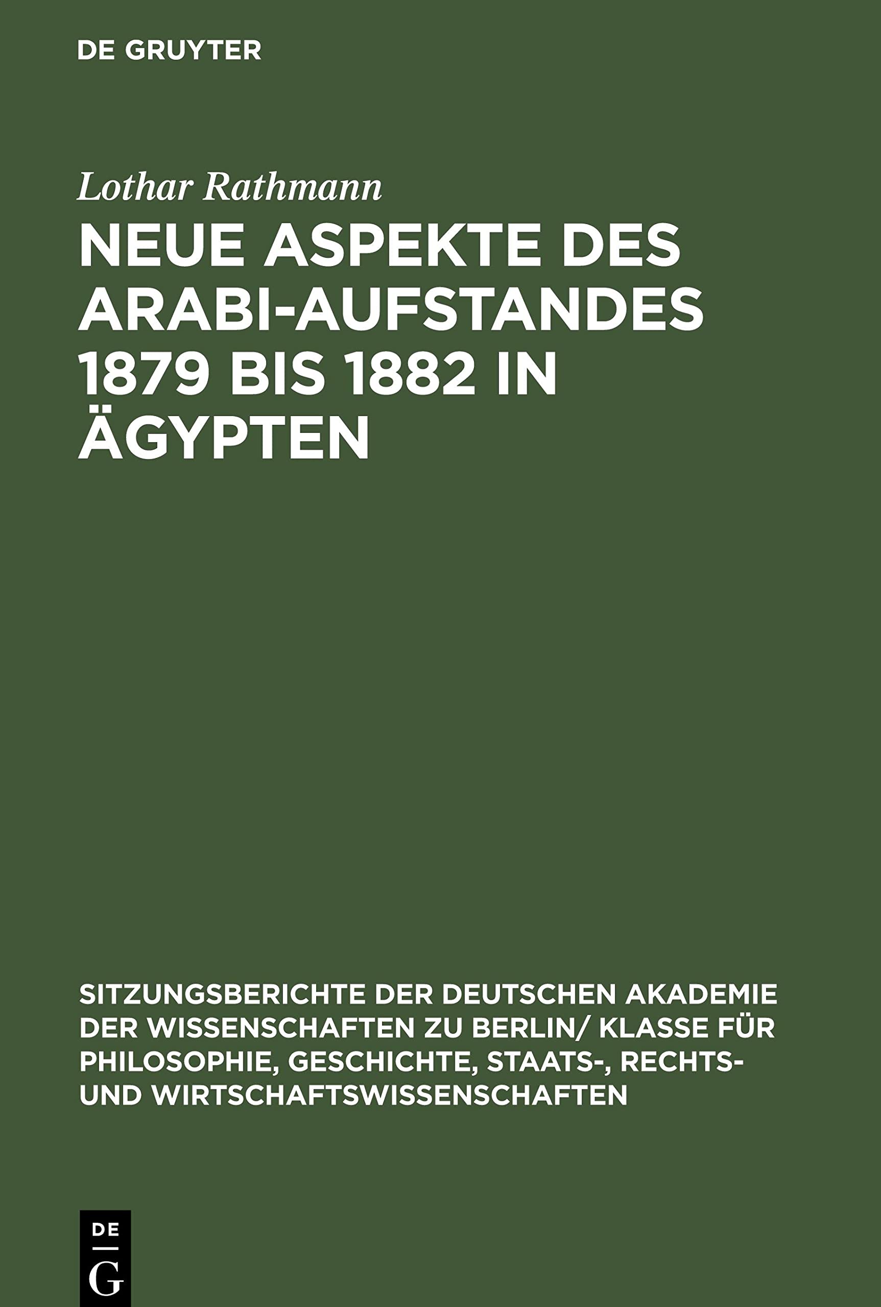 Neue Aspekte des Arabi-Aufstandes 1879 bis 1882 in Ägypten