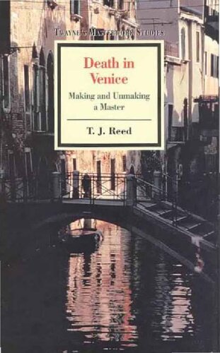 Death in Venice : Making and Unmaking a Master