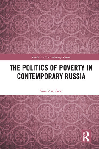 The Politics of Poverty in Contemporary Russia