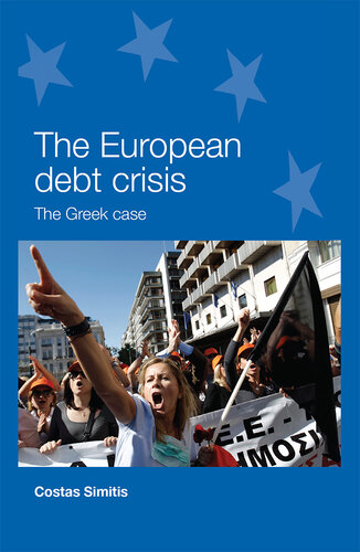The European Debt Crisis: The Greek Case