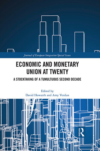 Economic and Monetary Union at Twenty: A Stocktaking of a Tumultuous Second Decade