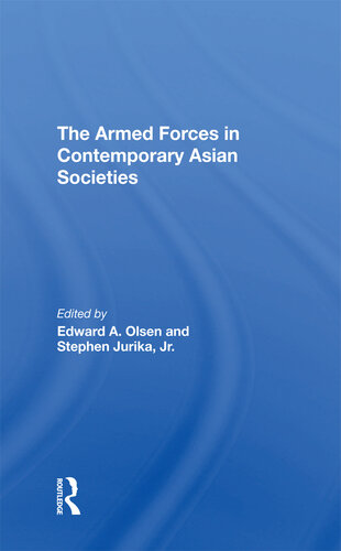 The Armed Forces in Contemporary Asian Societies