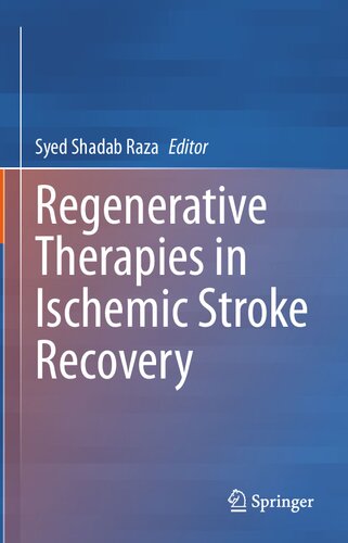 Regenerative Therapies in Ischemic Stroke Recovery