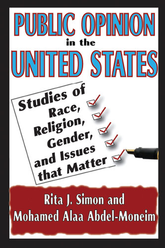 Public Opinion in the United States: Studies of Race, Religion, Gender, and Issues That Matter