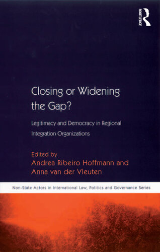 Closing or Widening the Gap?: Legitimacy and Democracy in Regional Integration Organizations