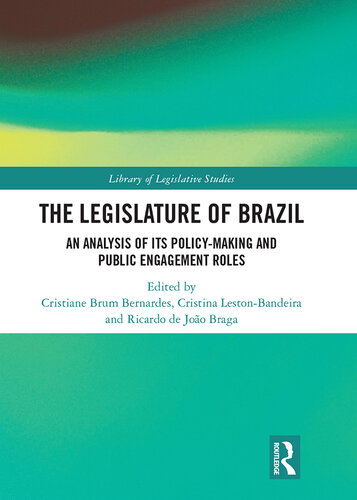 The Legislature of Brazil: An Analysis of Its Policy-Making and Public Engagement Roles
