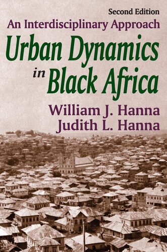 Urban Dynamics in Black Africa: An Interdisciplinary Approach