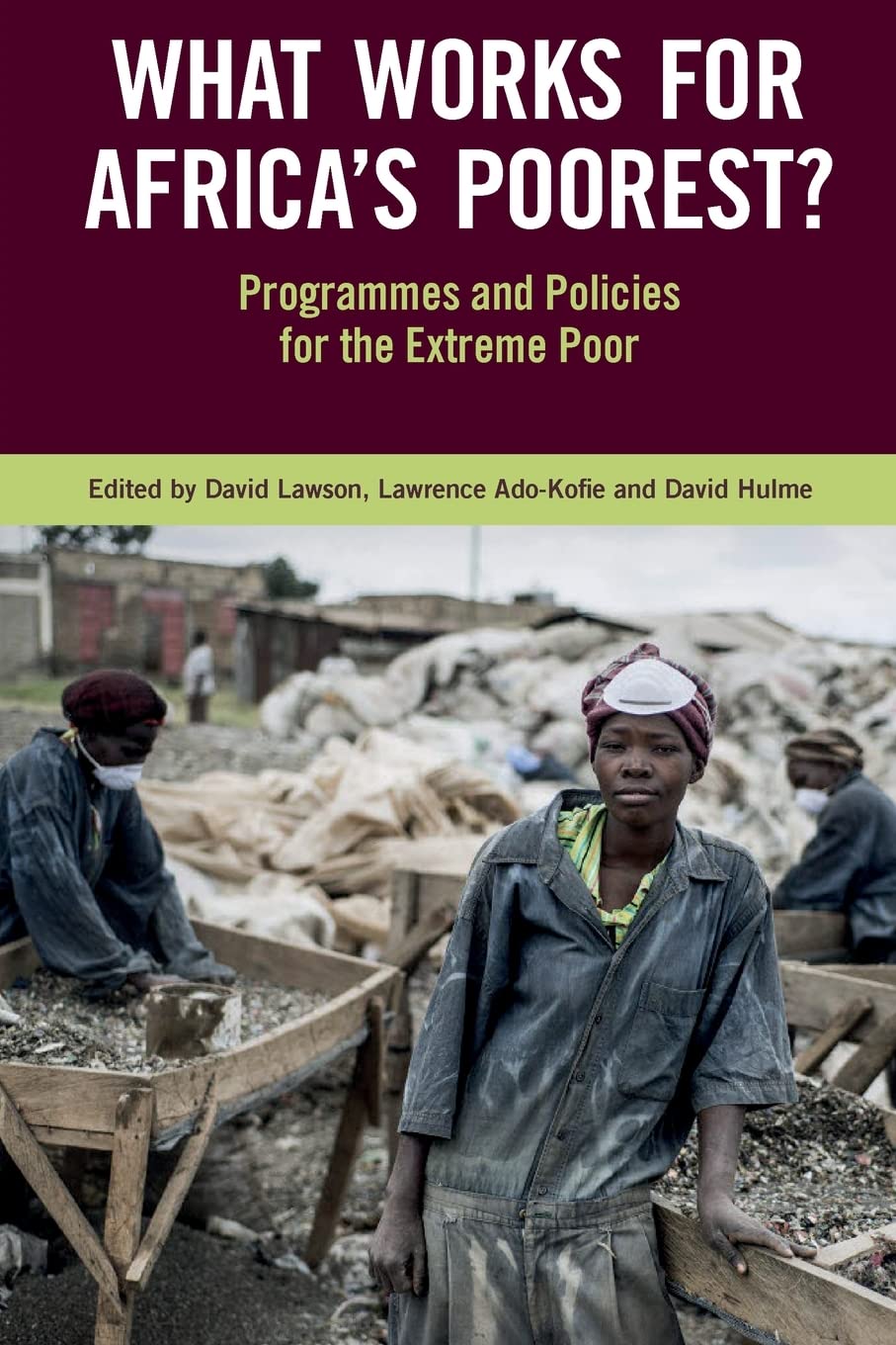What Works for Africa's Poorest: Programmes and policies for the extreme poor