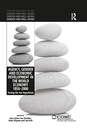 Agency, Gender and Economic Development in the World Economy 1850–2000: Testing the Sen Hypothesis