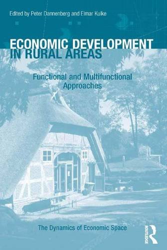 Economic Development in Rural Areas: Functional and Multifunctional Approaches