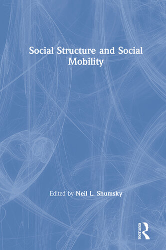 Social Structure and Social Mobility