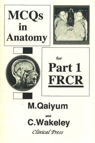 McQs in Anatomy for Part 1 Frcr