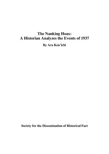 The Nanking Hoax: A Historian Analyzes the Events of 1937