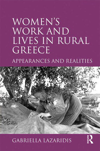 Women's work and lives in rural Greece : appearances and realities