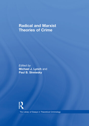 Radical and Marxist Theories of Crime