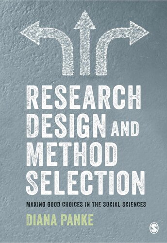 Research design and method selection : making good choices in the social sciences