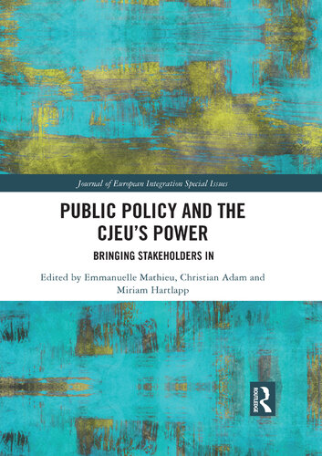 Public Policy and the Cjeus Power: Bringing Stakeholders In