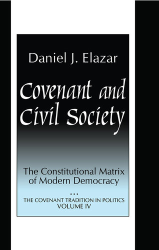 Covenant and Civil Society: Constitutional Matrix of Modern Democracy