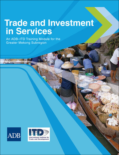 Trade and Investment in Services: An ADB–ITD Training Module for the Greater Mekong Subregion