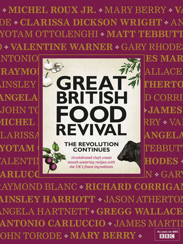 Great British Food Revival: The Revolution Continues