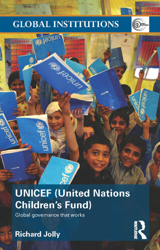 UNICEF (United Nations Children's Fund): Global Governance That Works