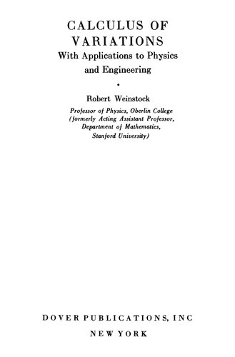 Calculus of Variations With Applications to Physics and Engineering