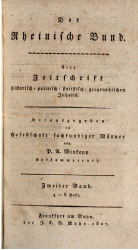 Der Rheinische Bund : Eine Zeitschrift historisch-, politisch-, statistisch-, geographischen Inhalts
