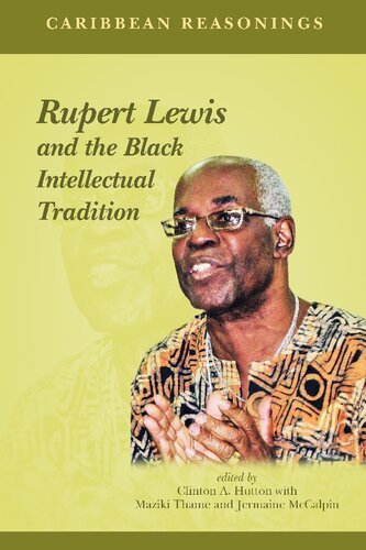 Rupert Lewis and the Black Intellectual Tradition
