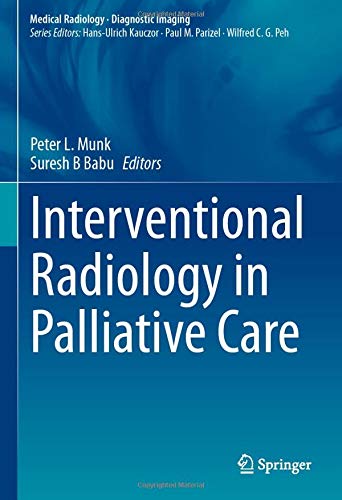Interventional Radiology in Palliative Care (Medical Radiology)