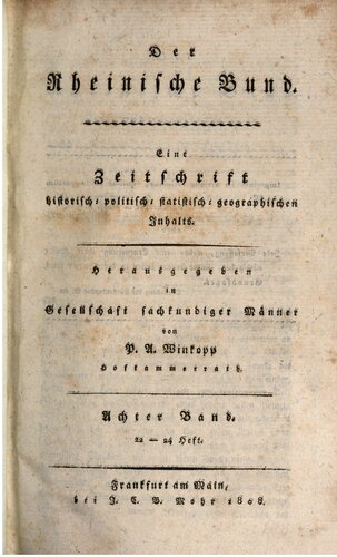 Der Rheinische Bund : Eine Zeitschrift historisch-, politisch-, statistisch-, geographischen Inhalts