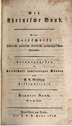 Der Rheinische Bund : Eine Zeitschrift historisch-, politisch-, statistisch-, geographischen Inhalts