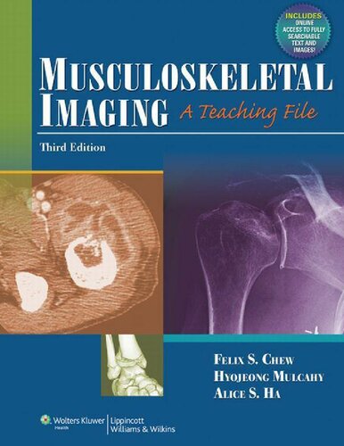 Musculoskeletal Imaging: A Teaching File (LWW Teaching File Series)