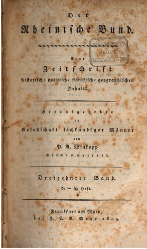 Der Rheinische Bund : Eine Zeitschrift historisch-, politisch-, statistisch-, geographischen Inhalts