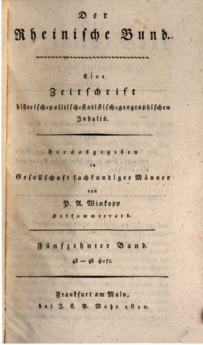 Der Rheinische Bund : Eine Zeitschrift historisch-, politisch-, statistisch-, geographischen Inhalts