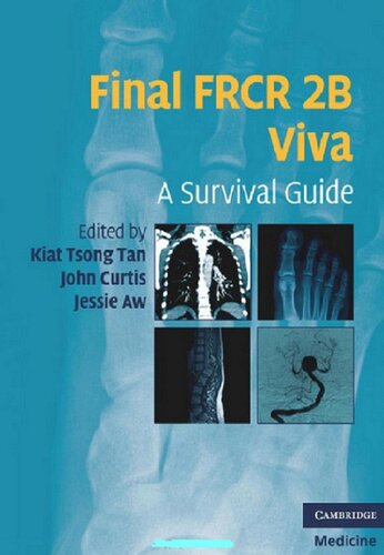 Final FRCR 2B Viva: A Survival Guide (Cambridge Medicine (Paperback))