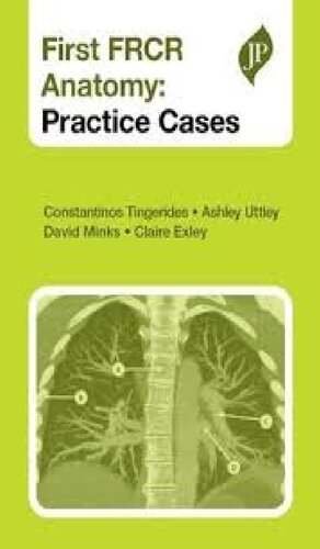 First FRCR Anatomy: Practice Cases