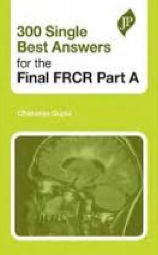 300 Single Best Answers for the Final FRCR Part A