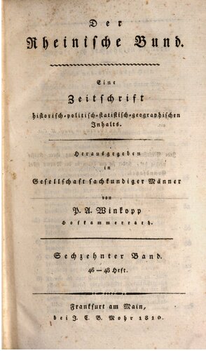Der Rheinische Bund : Eine Zeitschrift historisch-, politisch-, statistisch-, geographischen Inhalts