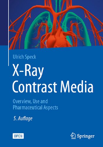 X-Ray Contrast Media: OVERVIEW, USE AND PHARMACEUTICAL ASPECTS