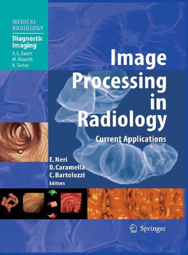 Image Processing in Radiology: Current Applications (Medical Radiology)