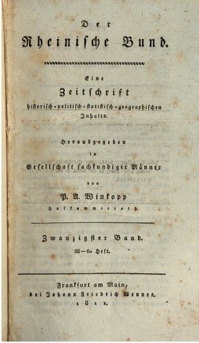 Der Rheinische Bund : Eine Zeitschrift historisch-, politisch-, statistisch-, geographischen Inhalts