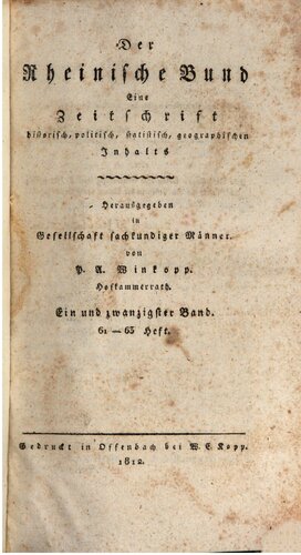 Der Rheinische Bund : Eine Zeitschrift historisch-, politisch-, statistisch-, geographischen Inhalts