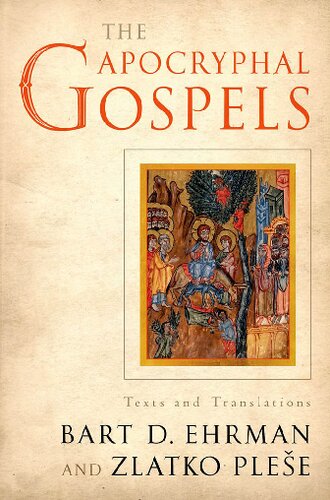The Apocryphal Gospels Texts and Translations
