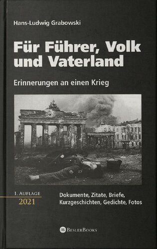 Für Führer, Volk und Vaterland - Erinnerungen an einen Krieg