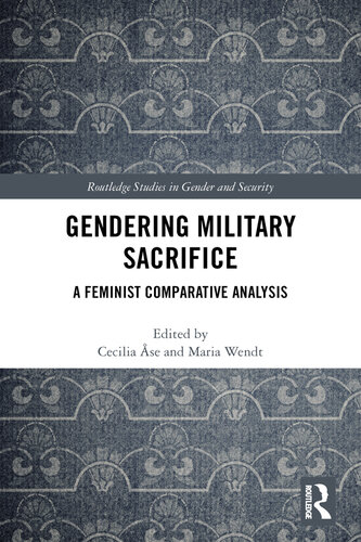 Gendering Military Sacrifice: A Feminist Comparative Analysis