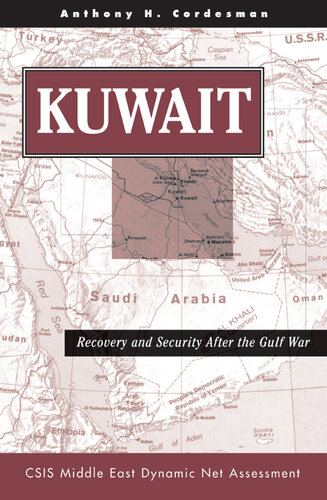 Kuwait: Recovery and Security After the Gulf War