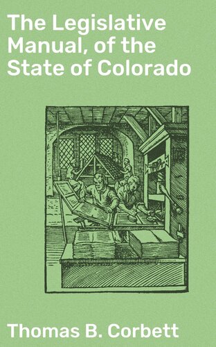 The Legislative Manual, of the State of Colorado